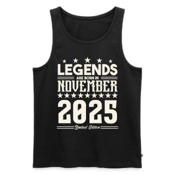 Legends Are Born In November 2025.Gift anniversary - Débardeur bio Premium Homme - noir - Devant - AI Model Male 178 light (178cm)
