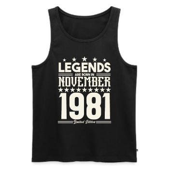 Legends Are Born In November 1981.Gift anniversary - Débardeur bio Premium Homme - noir - Devant - Michal (187cm)