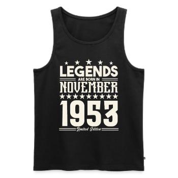 Legends Are Born In November 1953.Gift anniversary - Men's Premium Organic Tank Top - black - Front - Michal (187cm)