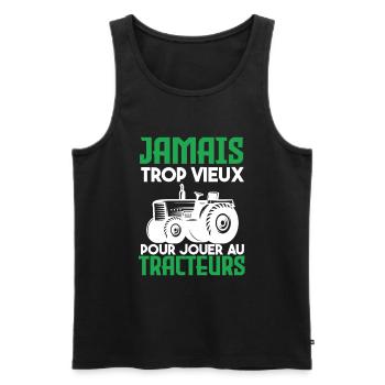 jamais trop vieux pour jouer au tracteur. cadeau - Débardeur bio Premium Homme - noir - Devant - Michal (187cm)