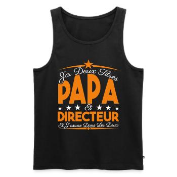 J'ai deux titres Papa et directeur, Cadeau Papa. - Débardeur bio Premium Homme - noir - Devant - Michal (187cm)