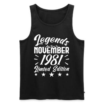 Legends are born in NOVEMBER 1981 anniversary gift - Débardeur bio Premium Homme - noir - Devant - Michal (187cm)