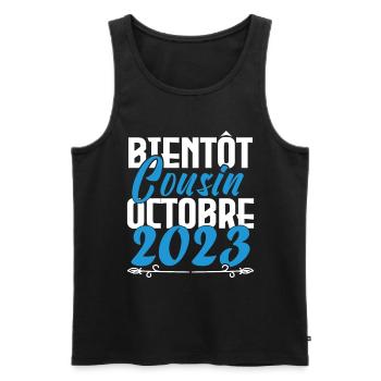 Annonce grossesse. bientôt Cousin Octobre 2023. - Débardeur bio Premium Homme - noir - Devant - Michal (187cm)
