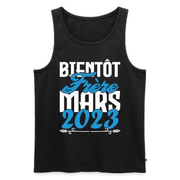 Cadeau Annonce grossesse. bientôt Frère Mars 2023. - Débardeur bio Premium Homme - noir - Devant - Michal (187cm)