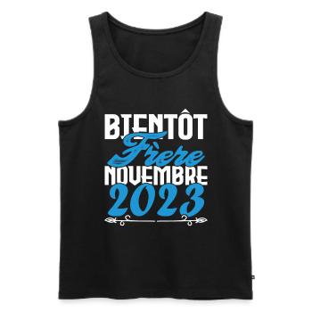 Annonce grossesse. bientôt Frère Novembre 2023. - Débardeur bio Premium Homme - noir - Devant - Michal (187cm)