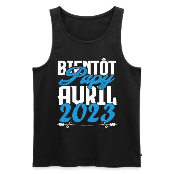 Cadeau Annonce grossesse. bientôt Papy Avril 2023. - Débardeur bio Premium Homme - noir - Devant - Michal (187cm)