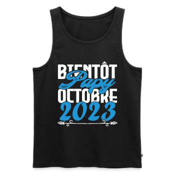 Cadeau Annonce grossesse bientôt Papy Octobre 2023 - Débardeur bio Premium Homme - noir - Devant - Michal (187cm)