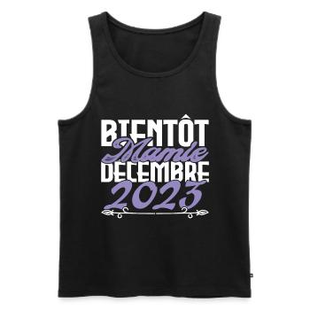Annonce grossesse. bientôt Mamie Décembre 2023. - Débardeur bio Premium Homme - noir - Devant - Michal (187cm)