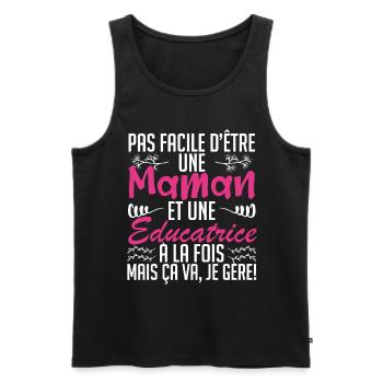 pas facile d'être une maman et une Educatrice. - Débardeur bio Premium Homme - noir - Devant - Michal (187cm)