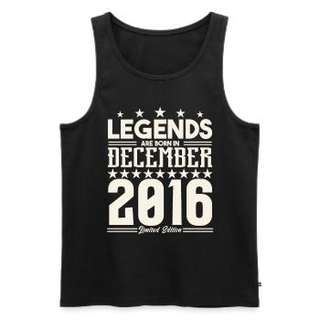 Legenden werden im Dezember 2016 geboren.Geschenkjubiläum - Männer Premium Bio Tank Top - Schwarz - Vorne - Michal (187cm)