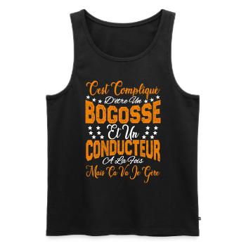 c'est compliqué d'être un Bogosse et un Conducteur - Débardeur bio Premium Homme - noir - Devant - Michal (187cm)
