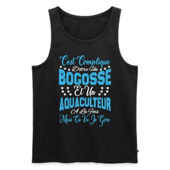 c'est compliqué être un Bogosse et un Aquaculteur. - Débardeur bio Premium Homme - noir - Devant - Michal (187cm)