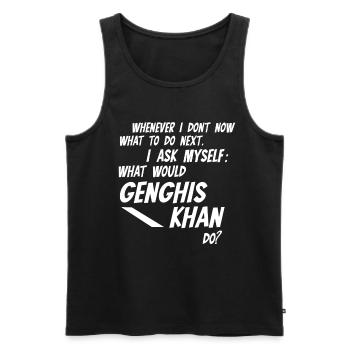 Chaque fois que je ne sais pas ce que Gengis Khan ferait - Débardeur bio Premium Homme - noir - Devant - AI Model Male 178 light (178cm)