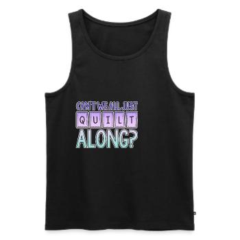 Can't We All Just Quilt Along 2 - Männer Premium Bio Tank Top - Schwarz - Vorne - Michal (187cm)