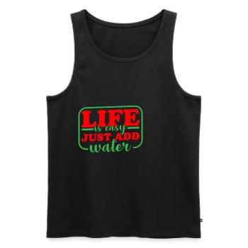 Life Is Easy, Just Add Water 3 - Männer Premium Bio Tank Top - Schwarz - Vorne - AI Model Male 178 light (178cm)