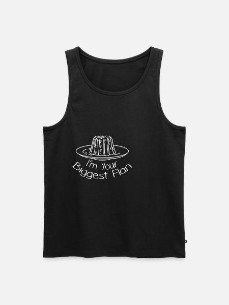 I'm Your Biggest Flan - Men's Premium Organic Tank Top - black