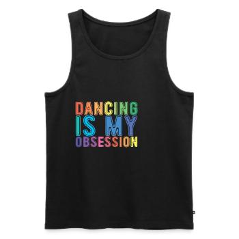 Dancing Is My Obsession - Men's Premium Organic Tank Top - black - Front - AI Model Male 178 light (178cm)