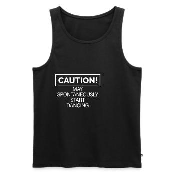 Caution! May Spontaneously Start Dancing 2 - Männer Premium Bio Tank Top - Schwarz - Vorne - Michal (187cm)