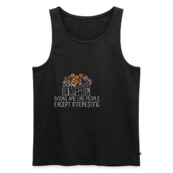 Books Are Like People, Except Interesting 2 - Männer Premium Bio Tank Top - Schwarz - Vorne - AI Model Male 178 light (178cm)