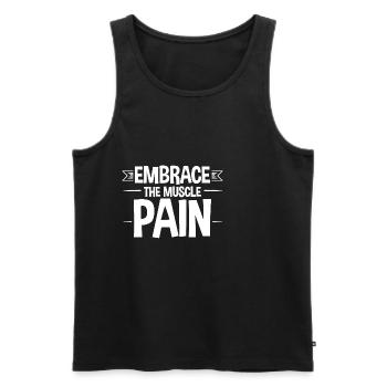 Embrace The Muscle Pain 2 - Männer Premium Bio Tank Top - Schwarz - Vorne - AI Model Male 178 light (178cm)
