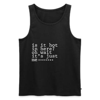 Est-ce qu’il fait chaud ici, oh attendez, c’est juste moi 4 - Débardeur bio Premium Homme - noir - Devant - Michal (187cm)