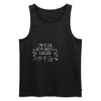 I May Be Slow But My Garden Is Flourishing 4 - Men's Premium Organic Tank Top - black - Front - AI Model Male 178 light (178cm)