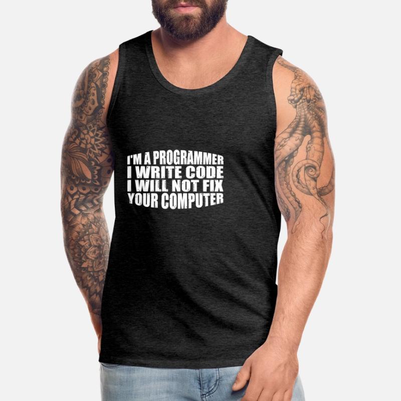 I'm A Programmer I Will Not Fix Your Computer 4 Männer Premium Bio Tank Top