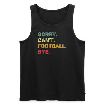 Désolé Can’t Football Bye Retro Funny Football - Débardeur bio Premium Homme - noir - Devant - Michal (187cm)