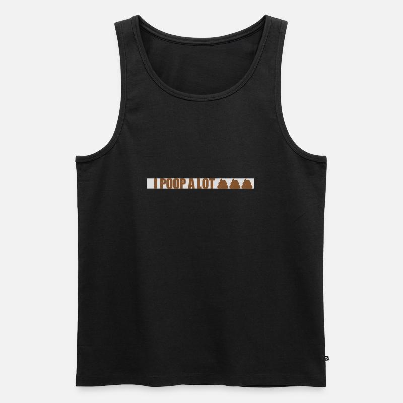 I poop a lot - Männer Premium Bio Tank Top - Schwarz