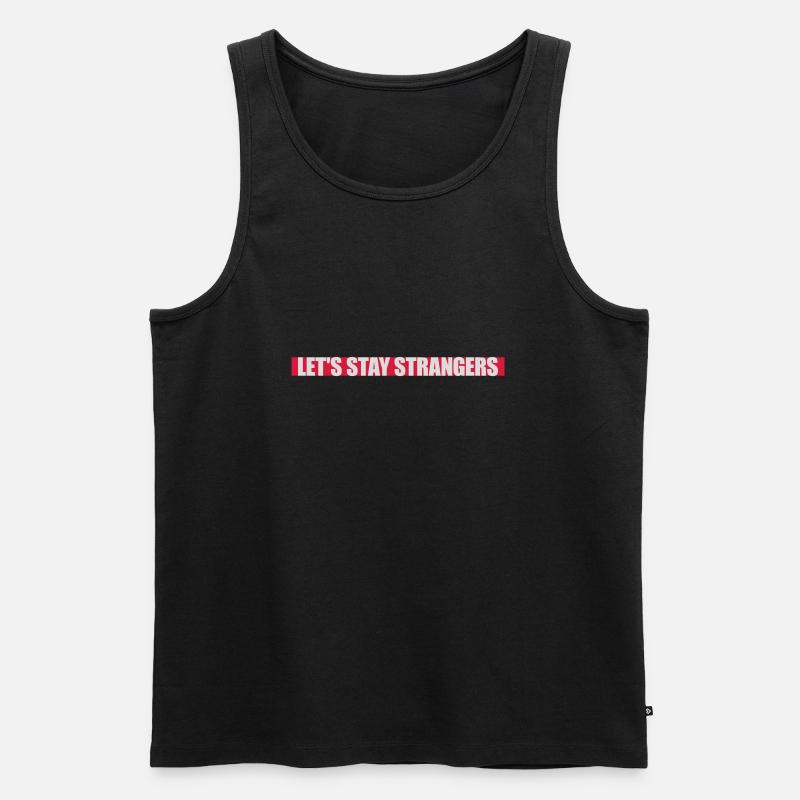 Citation Restons Strangers - Débardeur bio Premium Homme - noir
