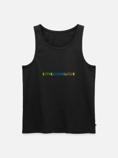 make yourself proud quote - Men's Premium Organic Tank Top - black