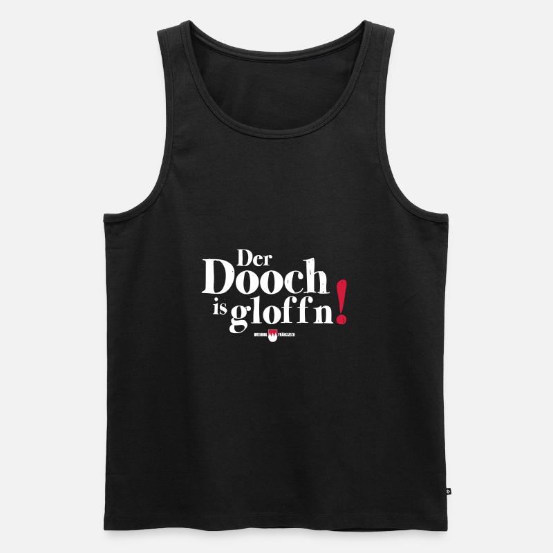 Der Dooch is gloffn! - Männer Premium Bio Tank Top - Schwarz