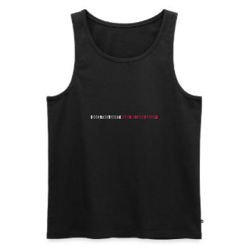 look bald shirt quote - Men's Premium Organic Tank Top - black - Front - Michal (187cm)