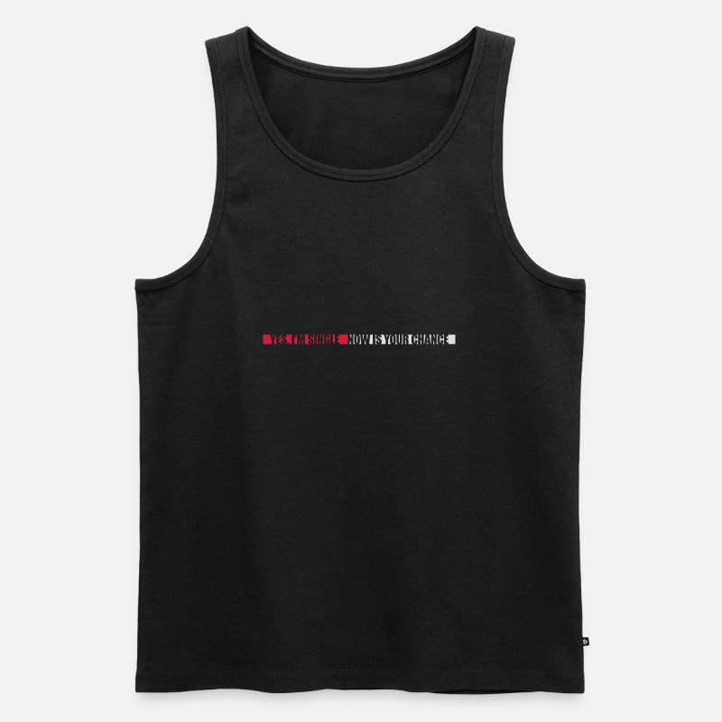 single now your chance - Männer Premium Bio Tank Top - Schwarz