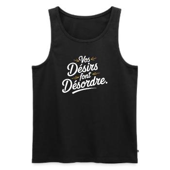Vos désirs font désordre - Débardeur bio Premium Homme - noir - Devant - Michal (187cm)