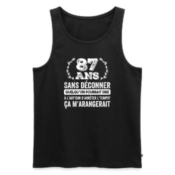 87 Ans Sans Déconner Cadeau D'anniversaire 87ans - Débardeur bio Premium Homme - noir - Devant - Michal (187cm)