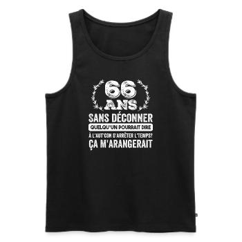 66 Ans Sans Déconner Cadeau D'anniversaire 66ans - Débardeur bio Premium Homme - noir - Devant - Michal (187cm)