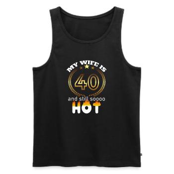 My wife is 40 and still hot - Gift Husband - Men's Premium Organic Tank Top - black - Front - Michal (187cm)