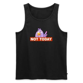 Not Today - Not Today Funny Bird Design - Men's Premium Organic Tank Top - black - Front - AI Model Male 178 light (178cm)