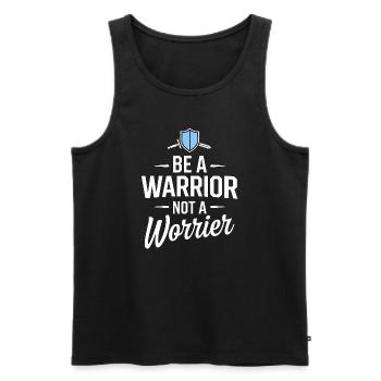 Soyez un guerrier, pas un dicton inspirant inquiet - Débardeur bio Premium Homme - noir - Devant - AI Model Male 178 light (178cm)