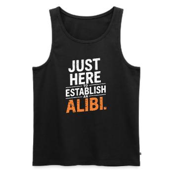Nur hier, um ein Alibi zu schaffen – Lustig - Männer Premium Bio Tank Top - Schwarz - Vorne - AI Model Male 178 light (178cm)
