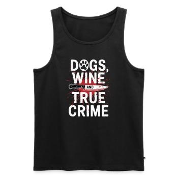 Dogs, Wine & True Crime – Funny Design - Men's Premium Organic Tank Top - black - Front - Michal (187cm)