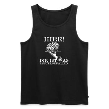 Hier! Dir ist was runtergefallen - Männer Premium Bio Tank Top - Schwarz - Vorne - Michal (187cm)