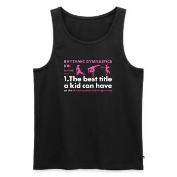 Gymnast Kid Definition Rhythmic Gymnastics - Männer Premium Bio Tank Top - Schwarz - Vorne - Michal (187cm)