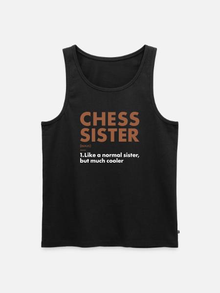 Chess Player Sister Definition Chess - Men's Premium Organic Tank Top - black