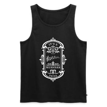 Musiker-Zitat Ein Musiker-Ding - Männer Premium Bio Tank Top - Schwarz - Vorne - Michal (187cm)