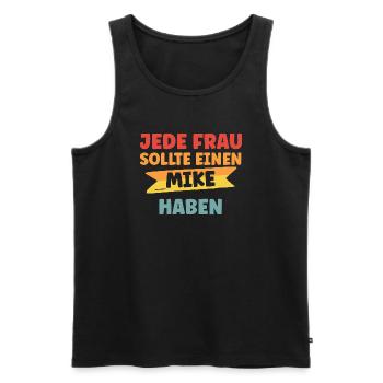 Jede Frau sollte einen Mike haben - Männer Premium Bio Tank Top - Schwarz - Vorne - AI Model Male 178 light (178cm)