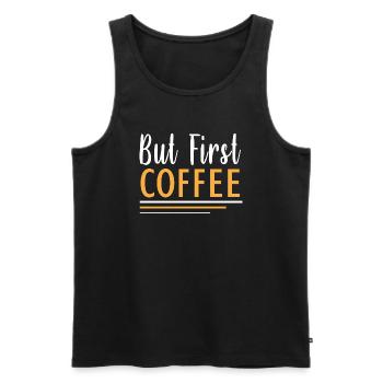 aber erster Kaffee - Männer Premium Bio Tank Top - Schwarz - Vorne - AI Model Male 178 light (178cm)