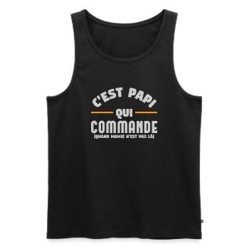 c'est papi qui commande quand mamie est pas la - Débardeur bio Premium Homme - noir - Devant - Michal (187cm)