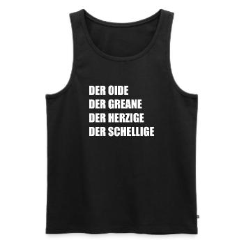 Der Oide Der Greane Der Herzige Der Schellige - Männer Premium Bio Tank Top - Schwarz - Vorne - Michal (187cm)